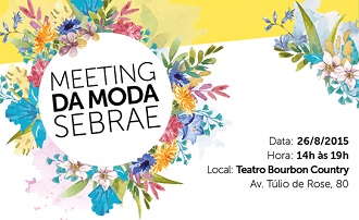Primeiro Meeting da Moda SEBRAE/RS ocorre dia 26 de agosto, em Porto Alegre (Foto: Divulgação)